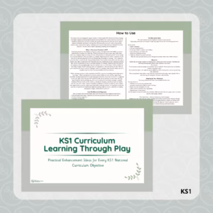 KS1 Curriculum: Learning Through Play